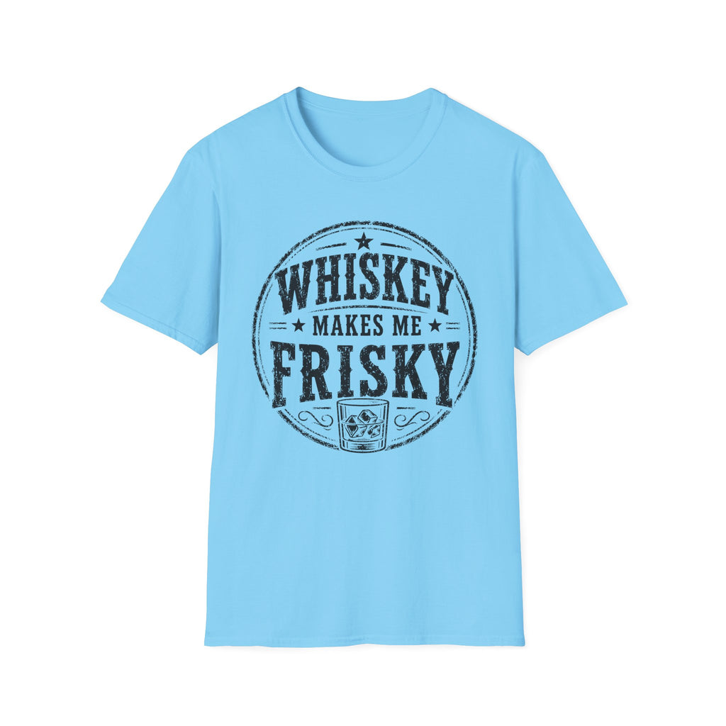 Copy of Whiskey Makes Me Friskey T-Shirt — Vintage Bar Drinking Graphic Tee