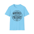 Copy of Whiskey Makes Me Friskey T-Shirt — Vintage Bar Drinking Graphic Tee
