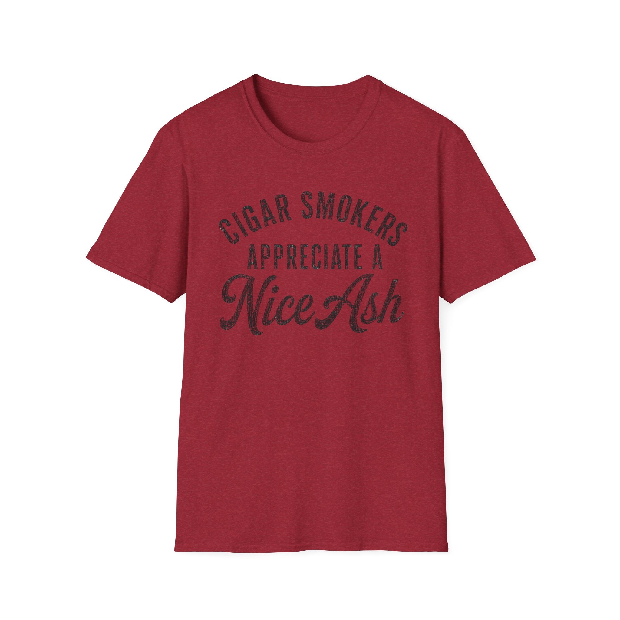Cigar Smokers Appreciate A Nice Ash T-Shirt