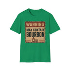 Warning May Contain Bourbon T-Shirt