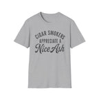 Copy of Cigar Smokers Appreciate A Nice Ash T-Shirt