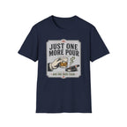 Just One More Pour Classic T-Shirt