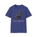 Still Thinking Vintage Armchair T-Shirt
