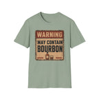 Warning May Contain Bourbon T-Shirt