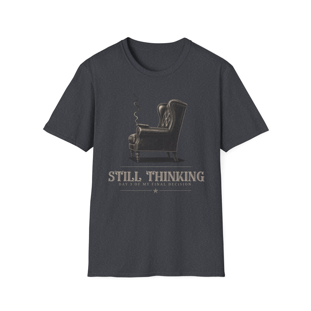Still Thinking Vintage Armchair T-Shirt