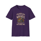 I'm Not Old But If I Were Whiskey T-Shirt