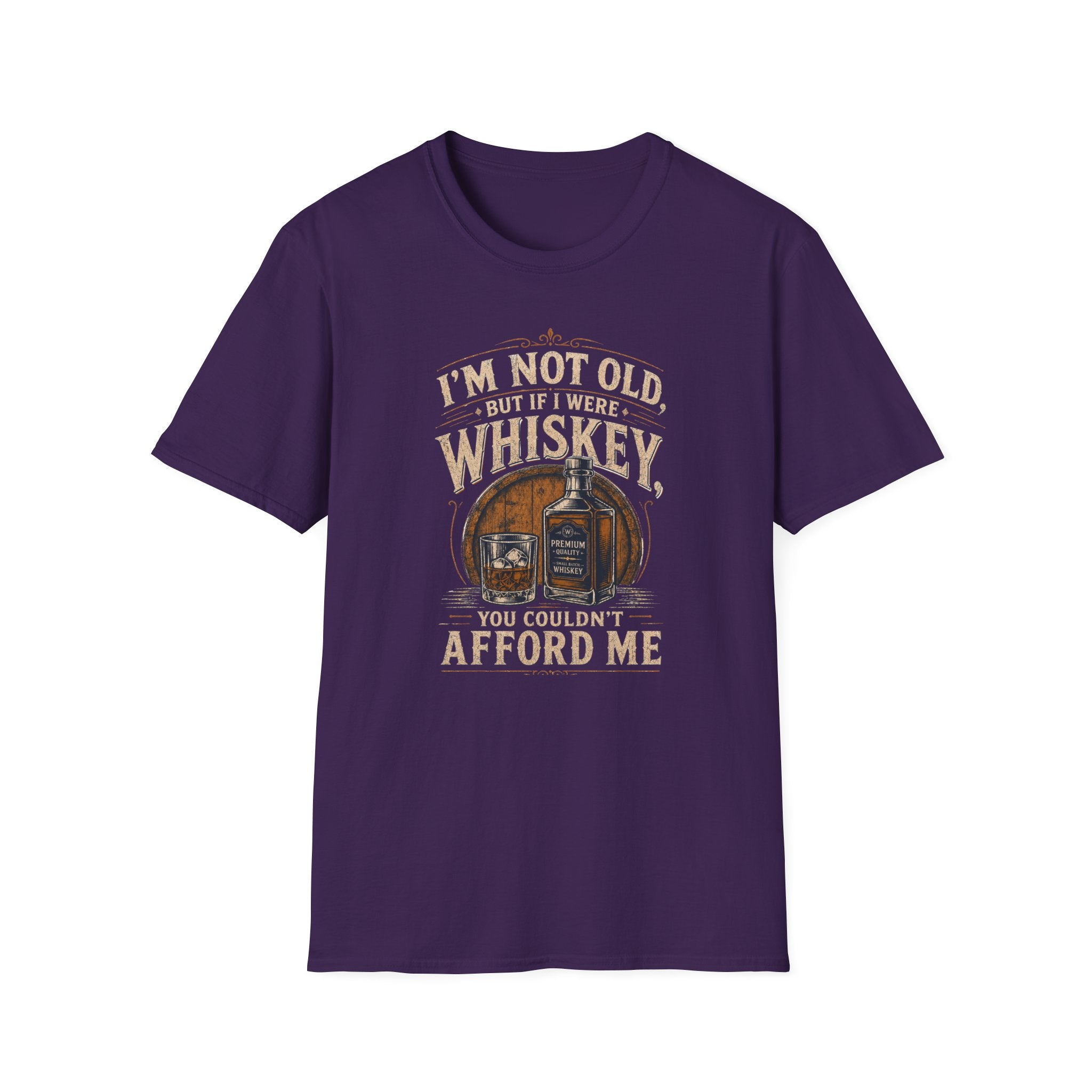 I'm Not Old But If I Were Whiskey T-Shirt