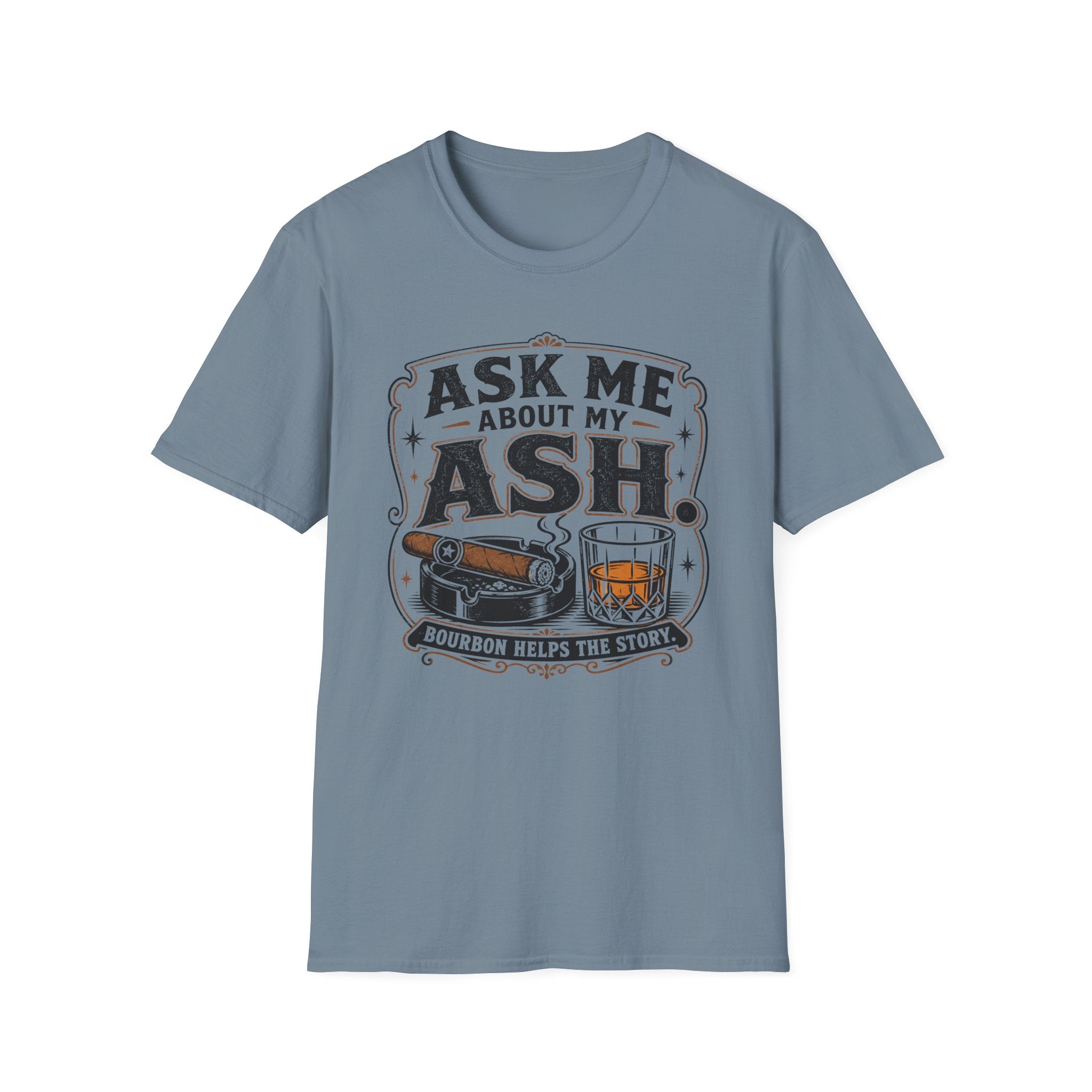 Ask Me About My Ash T-Shirt