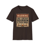 Copy of Warning: May Contain Bourbon & Cigar Smoke T-Shirt