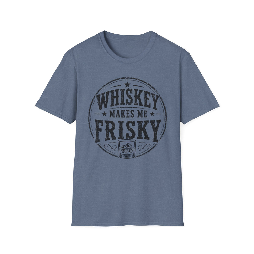 Copy of Whiskey Makes Me Friskey T-Shirt — Vintage Bar Drinking Graphic Tee