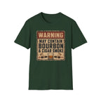 Copy of Warning: May Contain Bourbon & Cigar Smoke T-Shirt