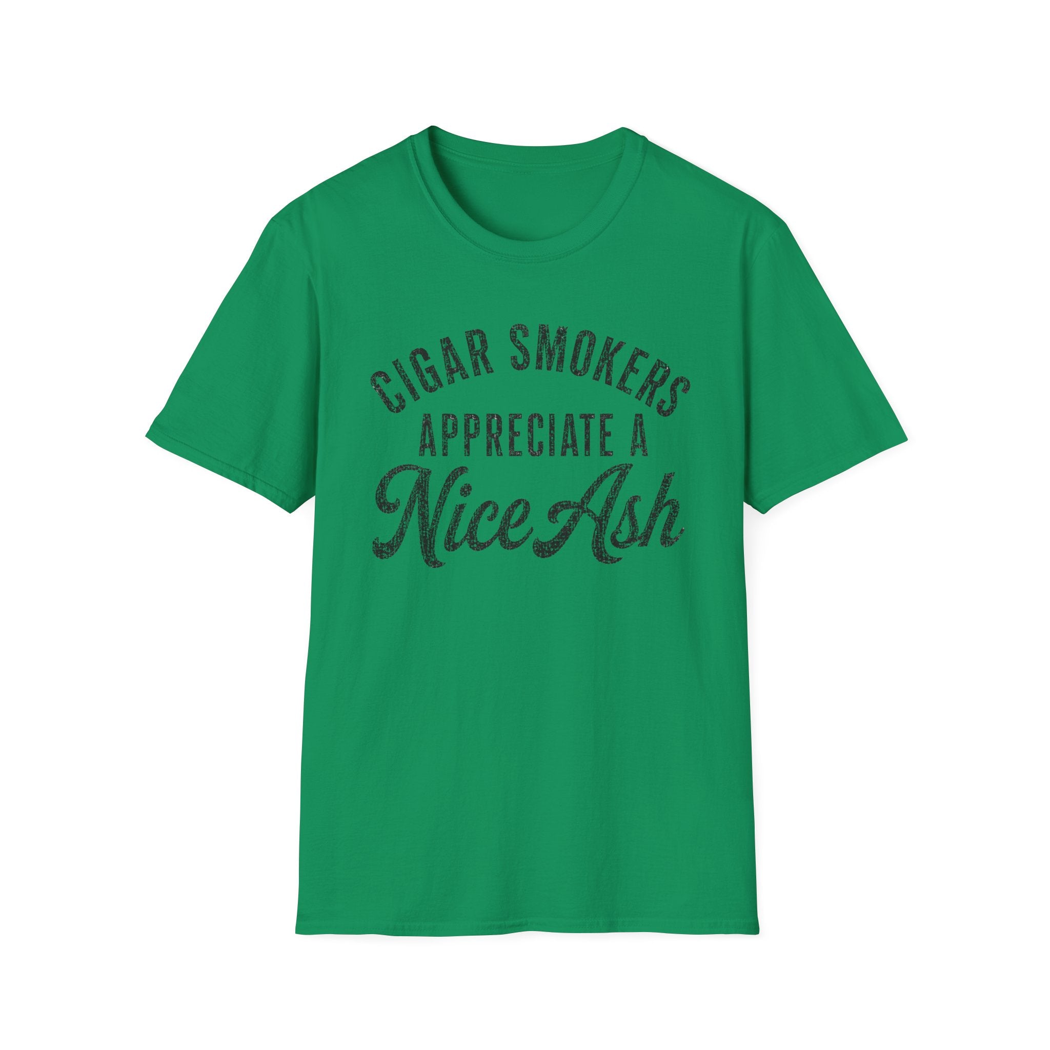 Cigar Smokers Appreciate A Nice Ash T-Shirt