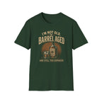 I'm Not Old Barrel Aged T-Shirt
