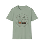 Neat, Never Rushed Classic T-Shirt