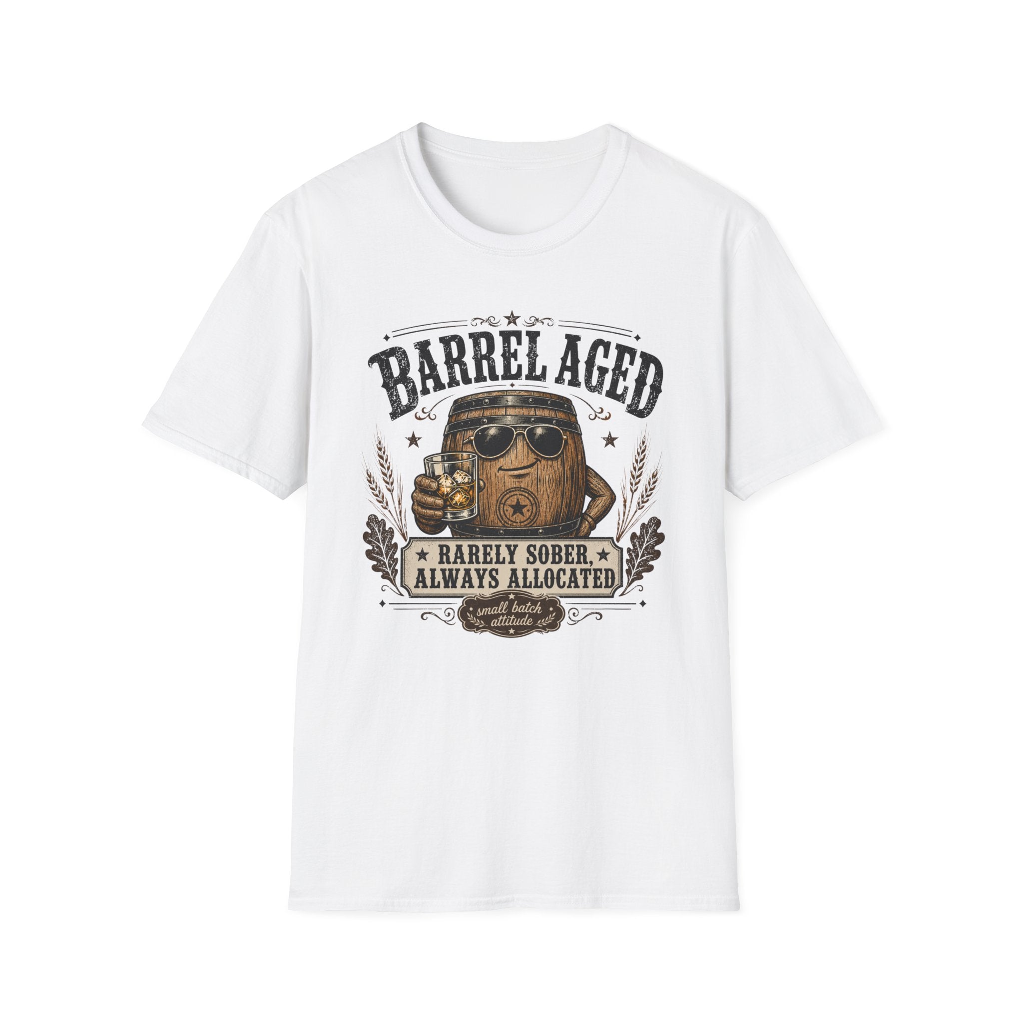 Barrel Aged: Rarely Sober, Always Allocated T-Shirt
