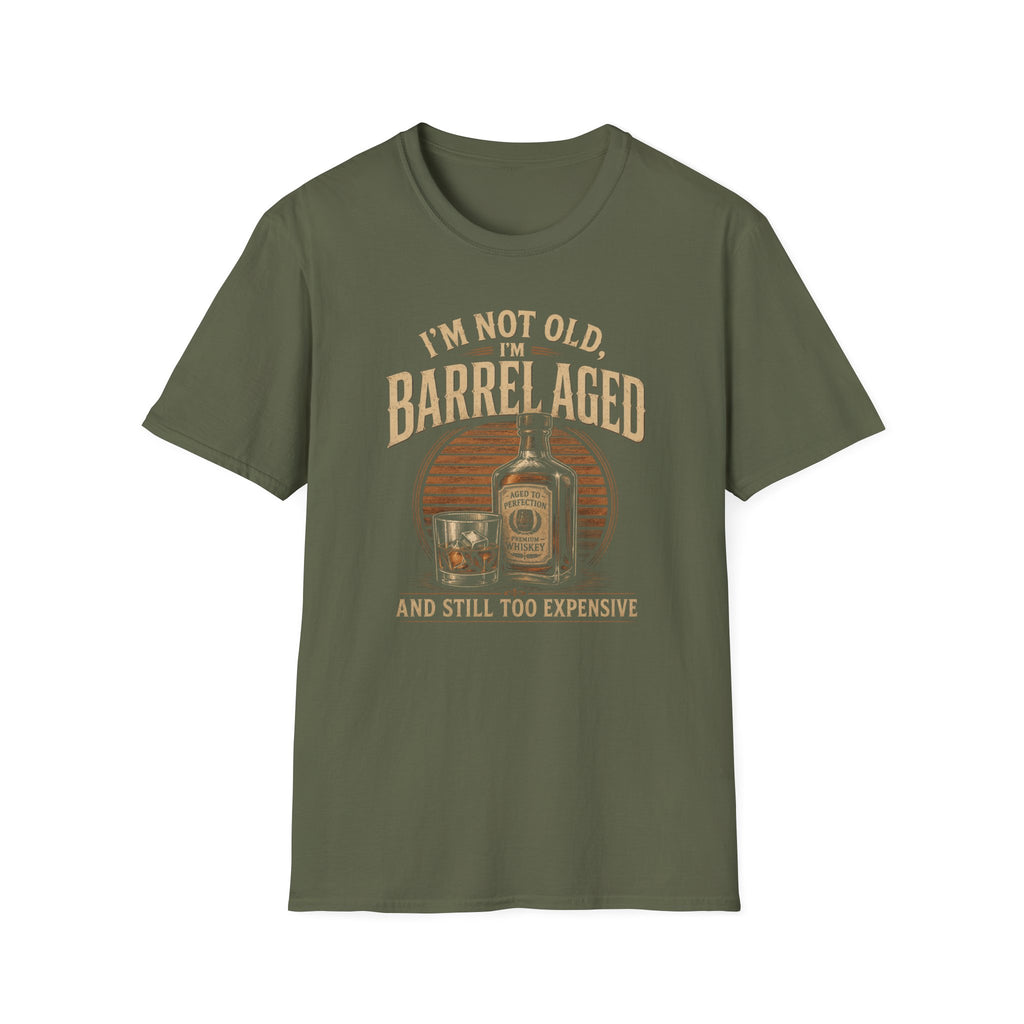 I'm Not Old Barrel Aged T-Shirt