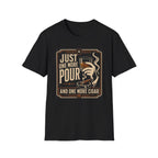 Whiskey & Cigar T-Shirt — "Just One More Pour (And One More Cigar)" Retro Bar Graphic