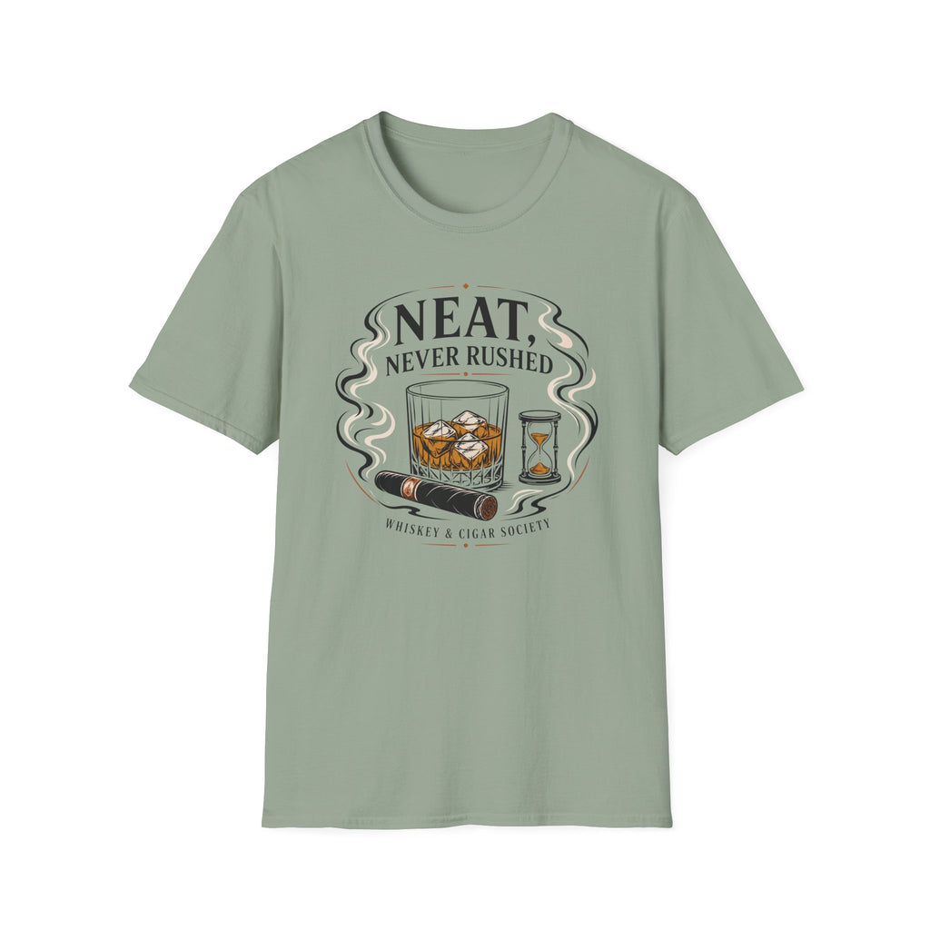 Neat Never Rushed Whiskey T-Shirt