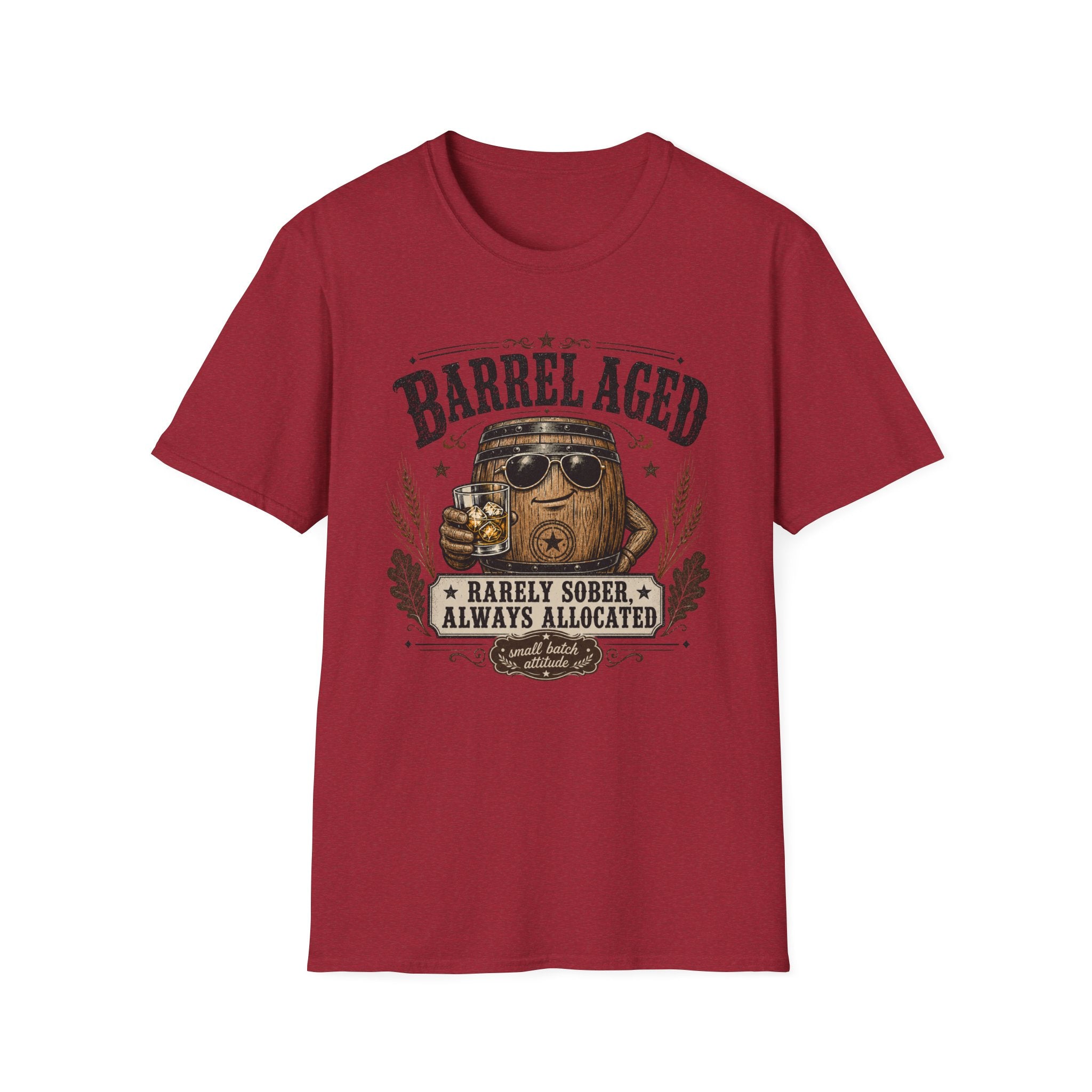 Barrel Aged: Rarely Sober, Always Allocated T-Shirt