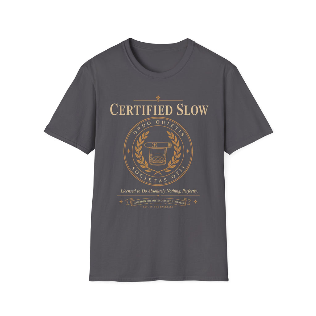 Certified Slow T-Shirt