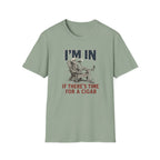 I'm In If There's Time For A Cigar -- Skeleton T-Shirt