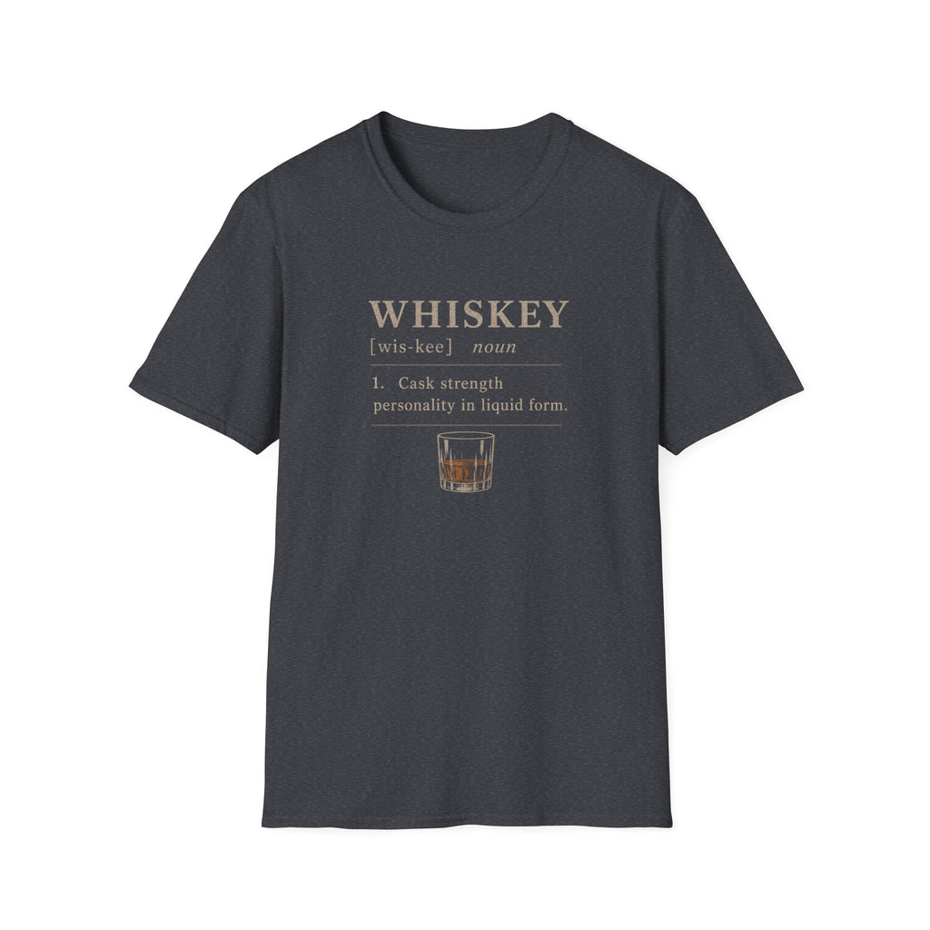 Whiskey Definition Cask Strength T-Shirt
