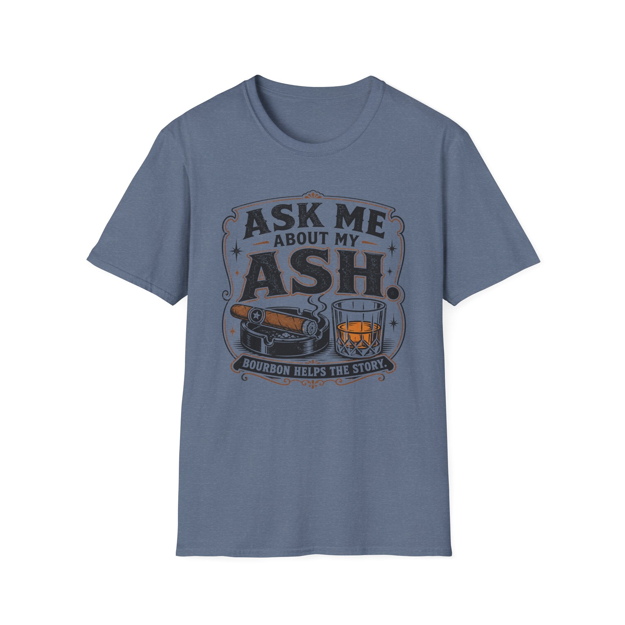 Ask Me About My Ash T-Shirt