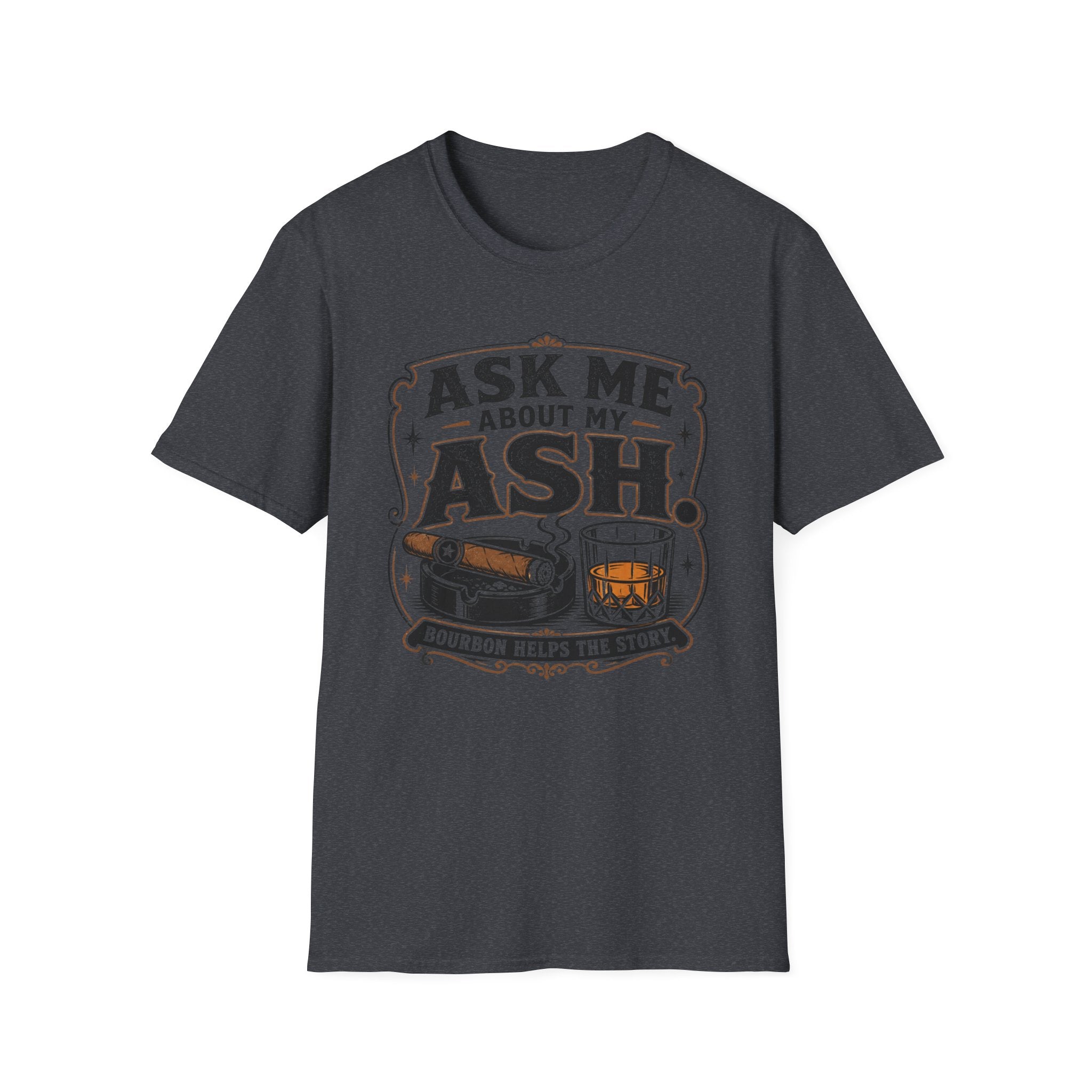Copy of Ask Me About My Ash T-Shirt