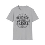 Copy of Whiskey Makes Me Friskey T-Shirt — Vintage Bar Drinking Graphic Tee