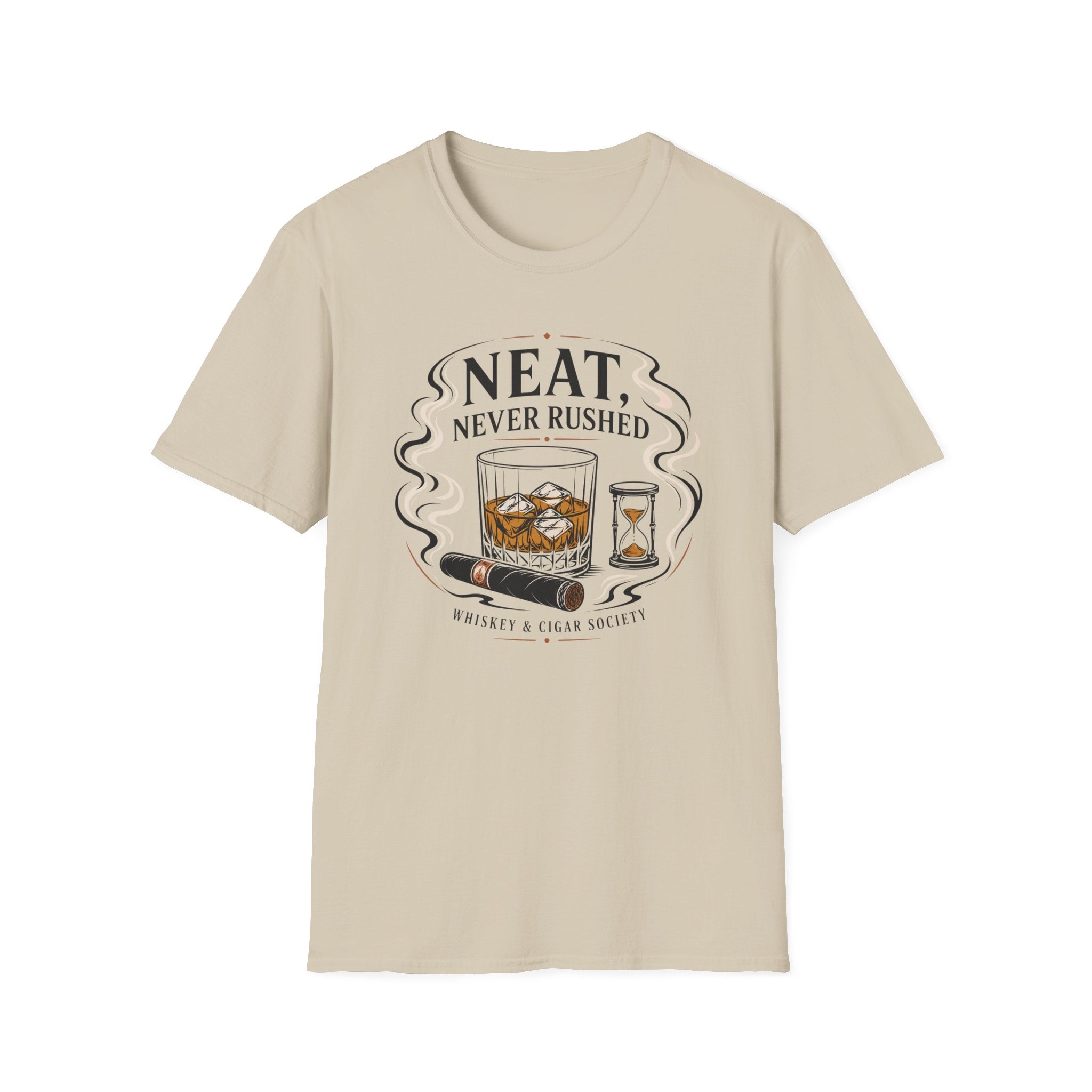 Neat Never Rushed Whiskey T-Shirt