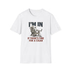 I'm In If There's Time For A Cigar -- Skeleton T-Shirt