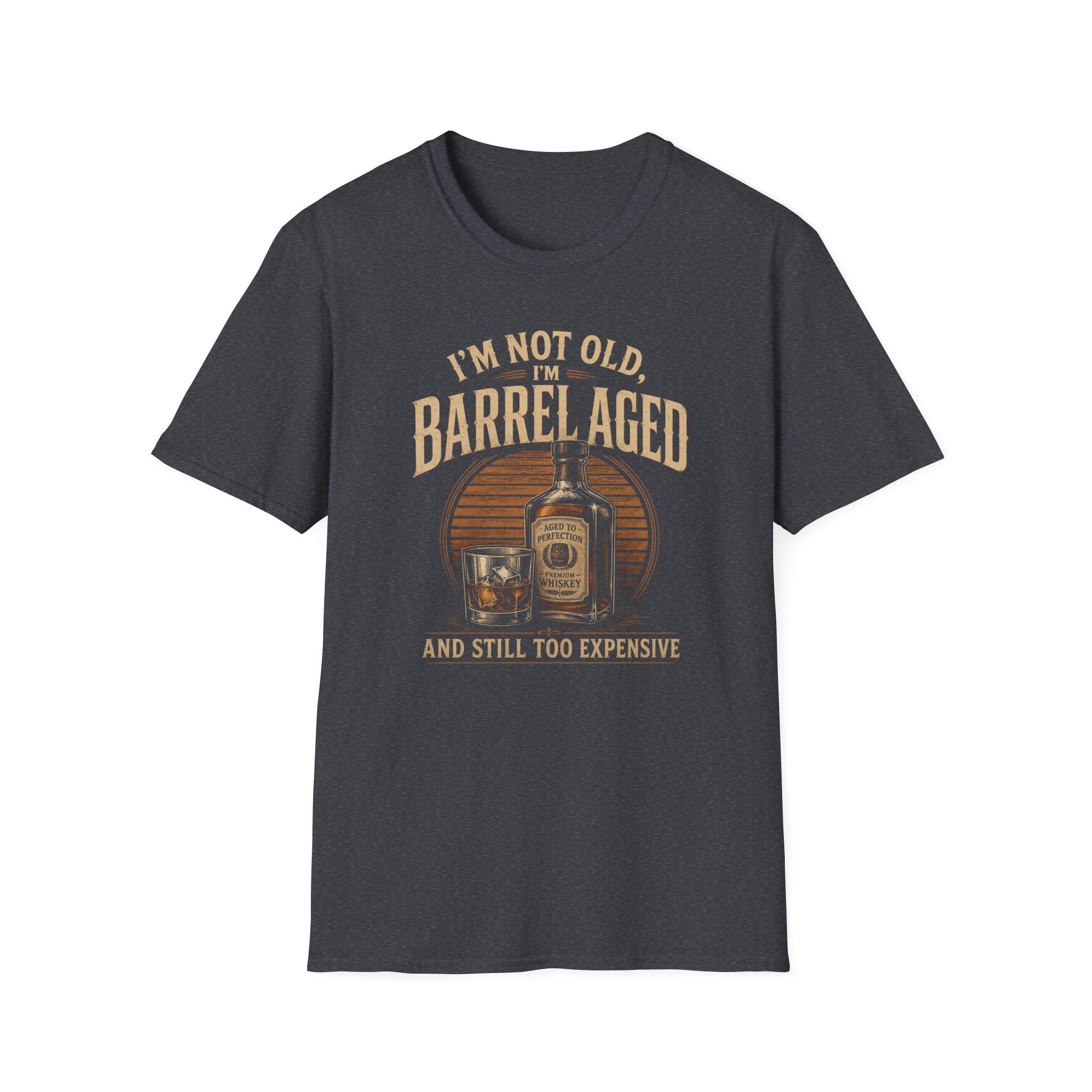 I'm Not Old Barrel Aged T-Shirt