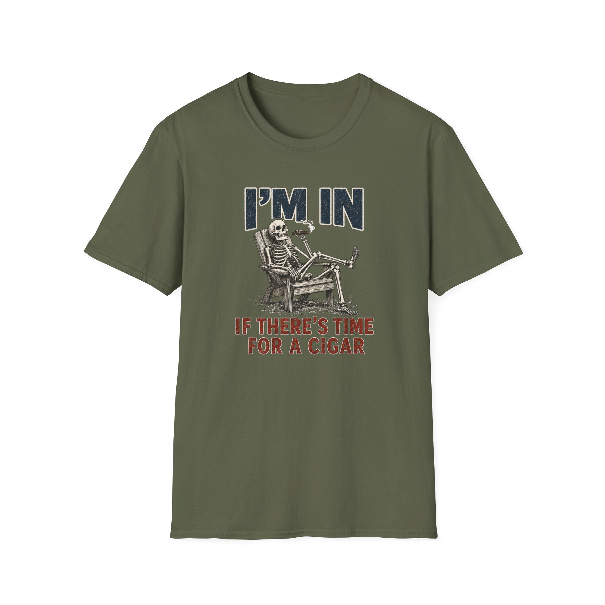 I'm In If There's Time For A Cigar -- Skeleton T-Shirt
