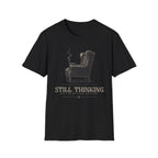 Still Thinking Vintage Armchair T-Shirt