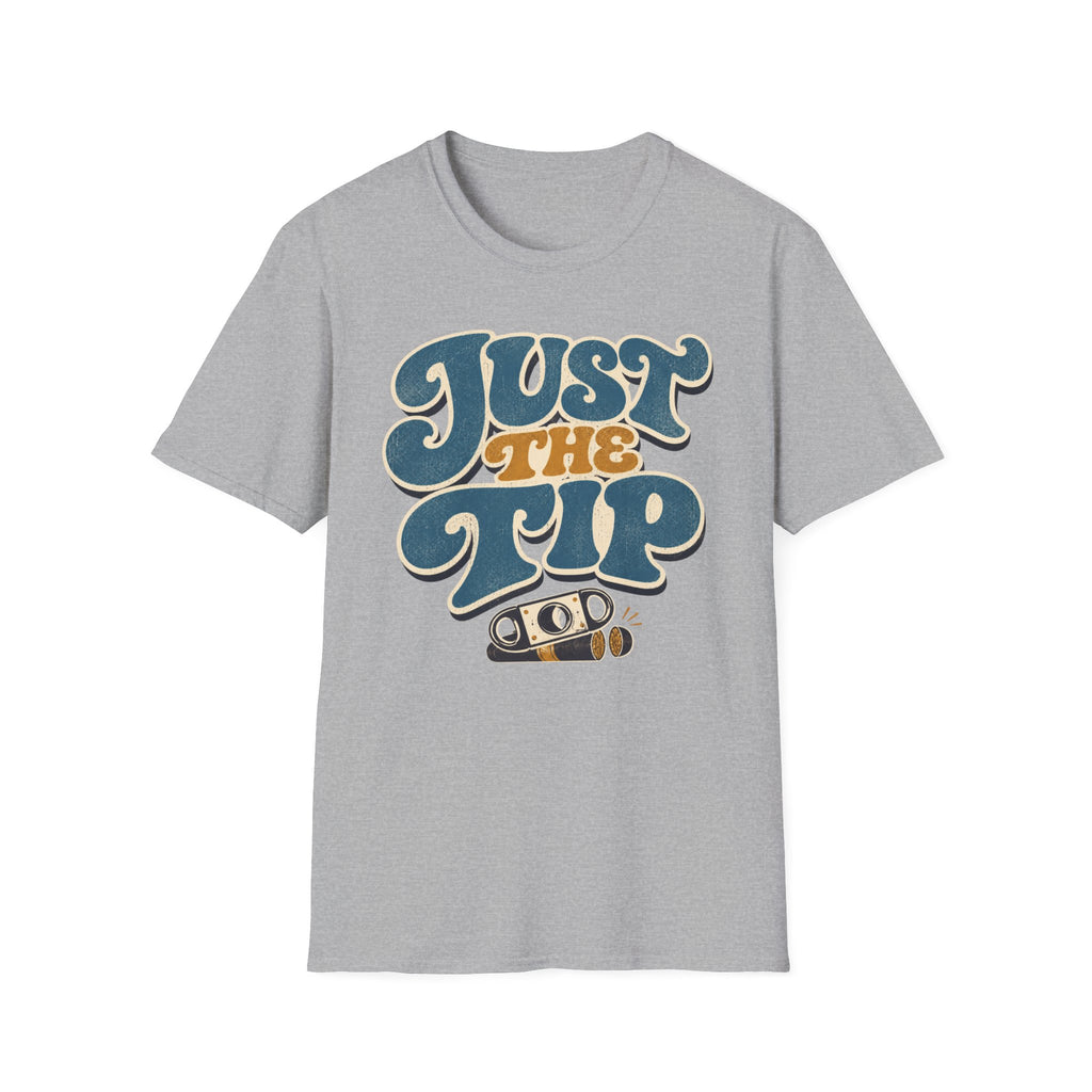 Just The Tip T-Shirt