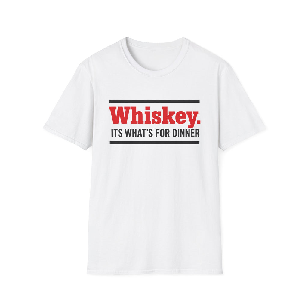 Whiskey It’s What’s For Dinner T-Shirt