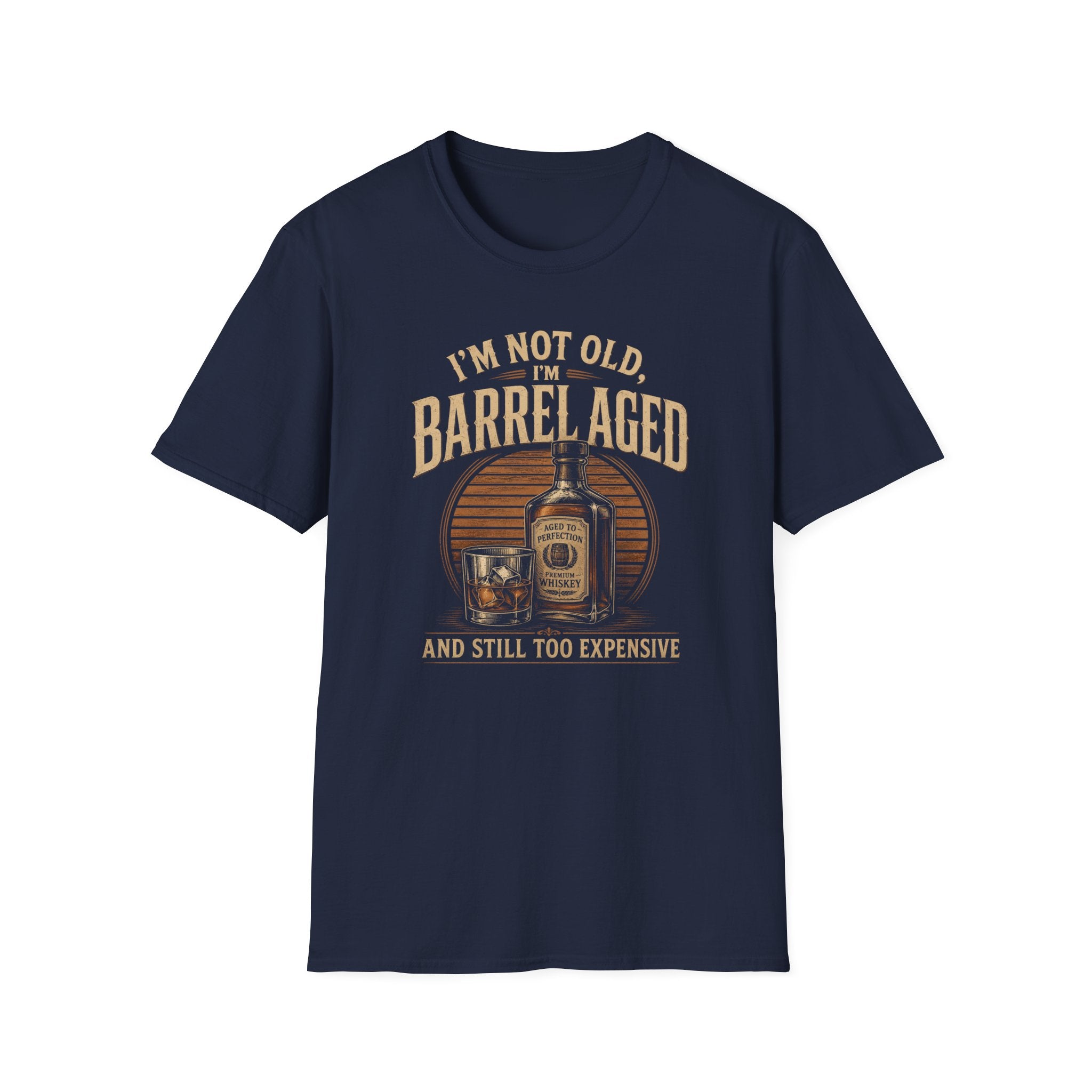 I'm Not Old Barrel Aged T-Shirt