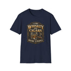 "I Like Whiskey and Cigars and Maybe 3 People" Whiskey and Cigars T-Shirt