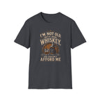 I'm Not Old But If I Were Whiskey T-Shirt
