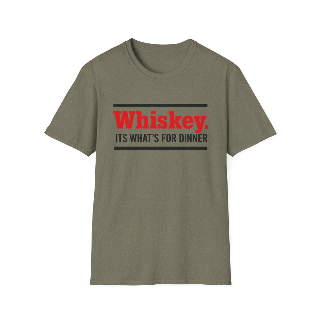 Whiskey It’s What’s For Dinner T-Shirt