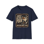 Whiskey & Cigar T-Shirt — "Just One More Pour (And One More Cigar)" Retro Bar Graphic