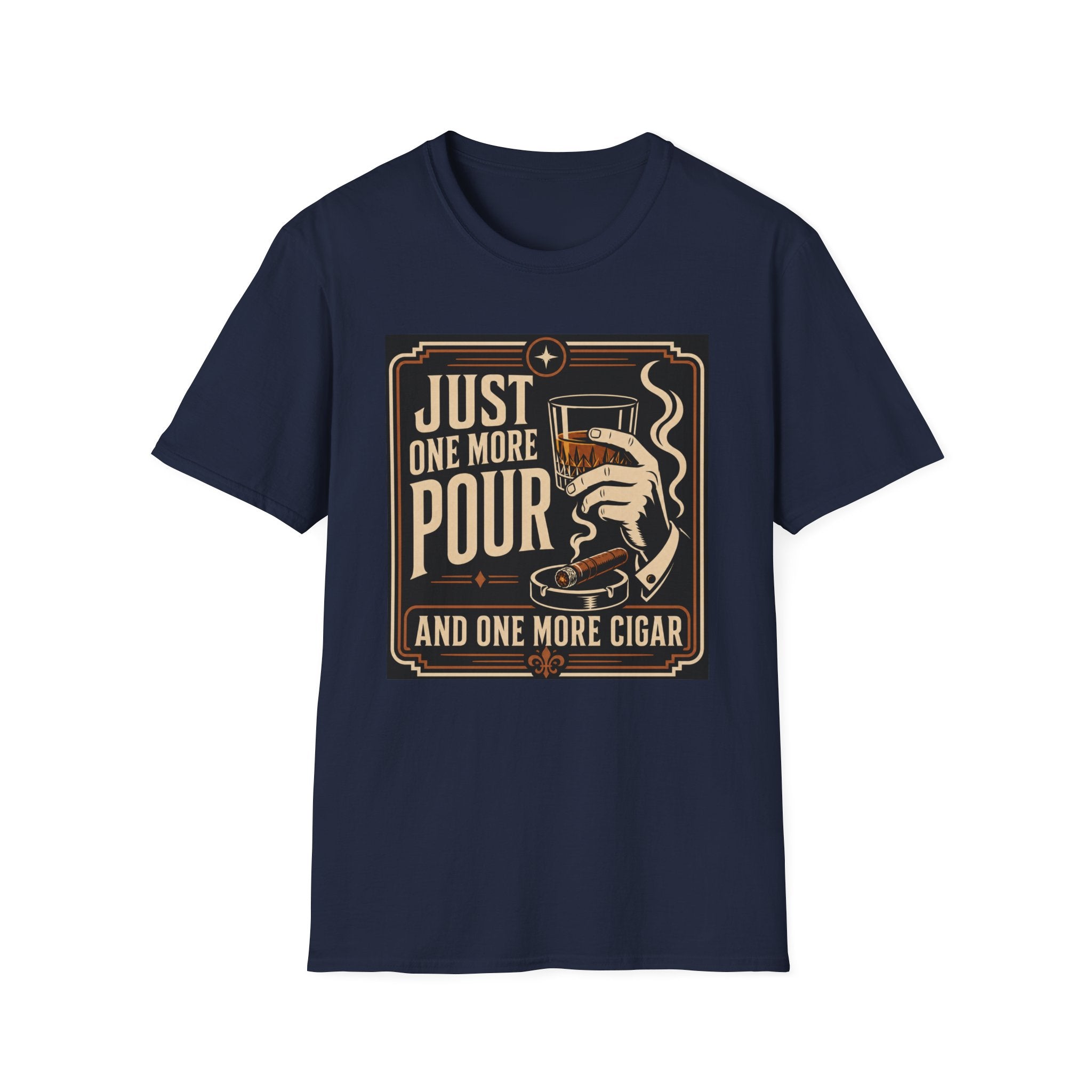 Whiskey & Cigar T-Shirt — "Just One More Pour (And One More Cigar)" Retro Bar Graphic