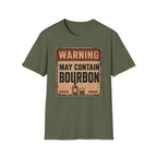 Warning May Contain Bourbon T-Shirt