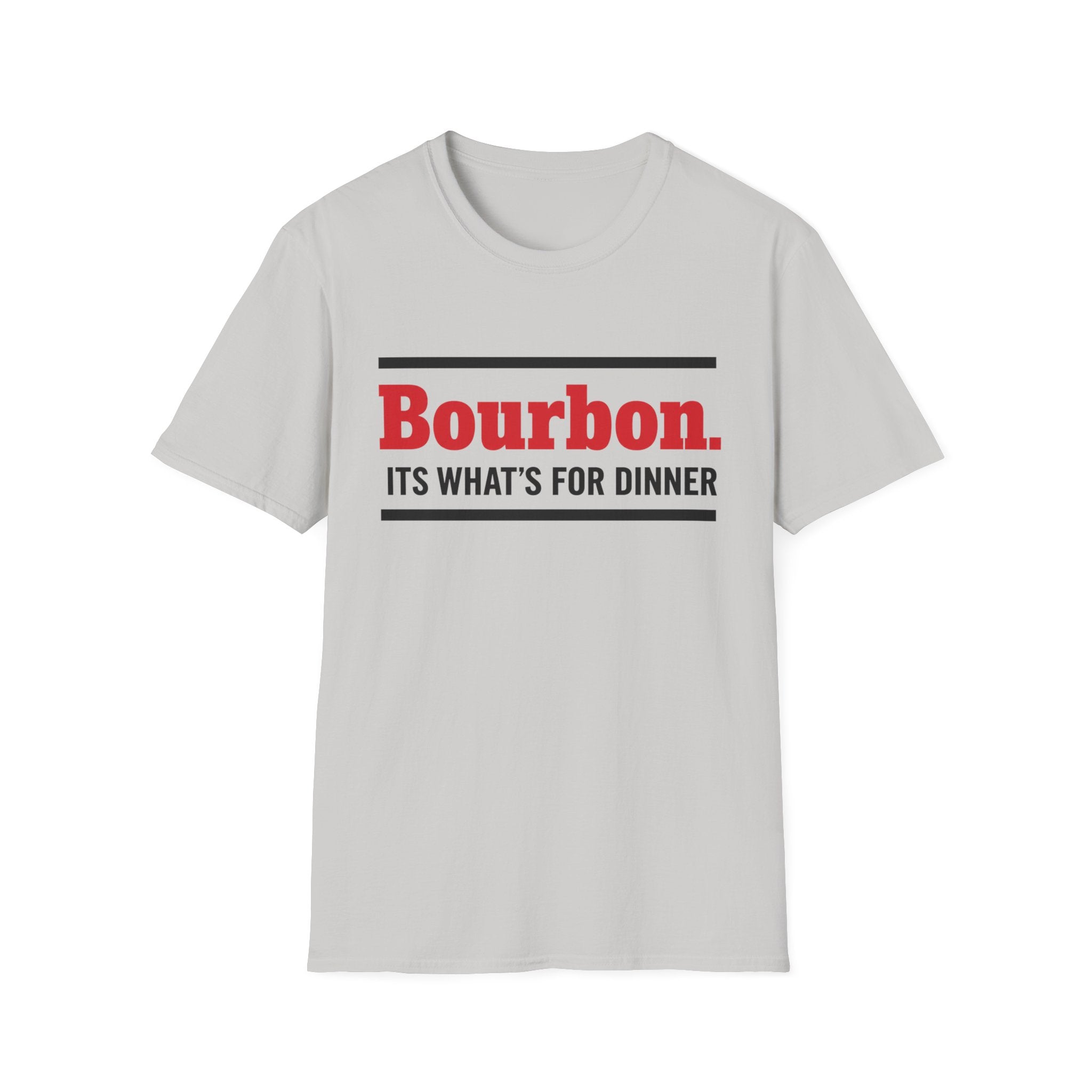T-Shirt — "Bourbon. It's What's For Dinner" Funny Drinking Shirt