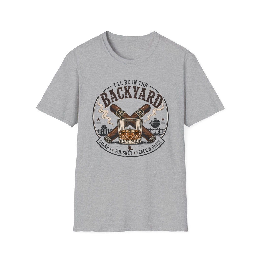Backyard Smoking Club T-Shirt — "I'll Be in the Backyard" BBQ & Cigar Graphic Tee