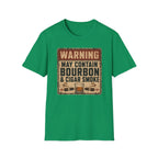 Warning: May Contain Bourbon & Cigar Smoke T-Shirt