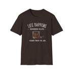 Life Happens Bourbon Helps T-Shirt