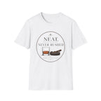 Copy of Neat, Never Rushed T-Shirt — Relaxed Coffee & Cozy Home Tee