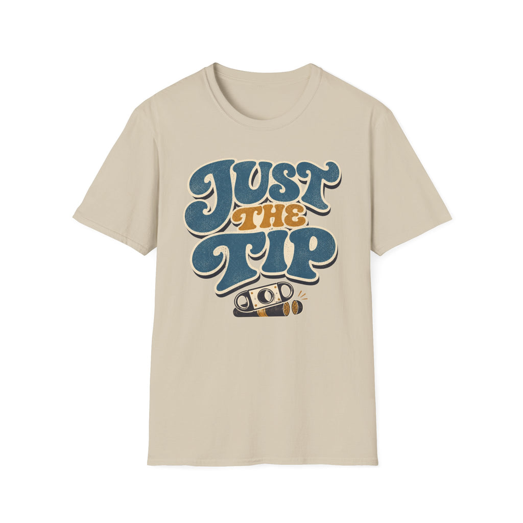 Just The Tip T-Shirt