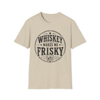 Copy of Whiskey Makes Me Friskey T-Shirt — Vintage Bar Drinking Graphic Tee